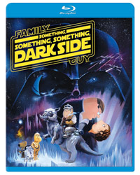 Family Guy and Star Wars Strike Back: Something, Something. Something Dark Side on Blu-ray 12/22/09