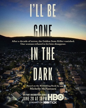 I’ll Be Gone in the Dark – HBO Documentary Series